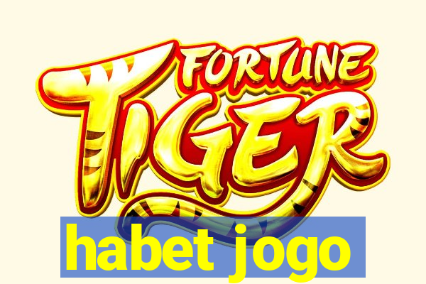 habet jogo